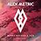 Heart Weighs A Ton Remixes - Alex Metric (Alex Drury)