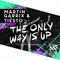 The Only Way Is Up (Split) - Garritsen, Martijn (Martijn Gerard Garritsen / Martin Garrix / GRX)