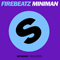 Miniman - Firebeatz