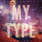 My Type [Remixes] (EP) - Saint Motel