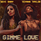 Gimme Love (Remix Single)