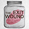 A Pure Heart - Exit Wound (The Exit Wound)