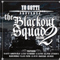 The Blackout Squad Vol. 2
