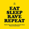 Eat Sleep Rave Repeat (Dimitri Vegas & Like Mike & Ummet Ozcan Tomorrowland Remix) (Feat.) - Fatboy Slim (Norman Quentin Cook, Quentin Leo Cook)