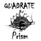 Prism - Quadrate