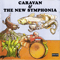 Caravan & The New Symphonia - The Complete Concert, 1974 (Remastered 2001) - Caravan