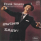 Swing Easy - Frank Sinatra (Sinatra, Francis Albert)