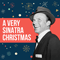 A Very Sinatra Christmas - Frank Sinatra (Sinatra, Francis Albert)