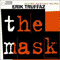 The Mask - Erik Truffaz