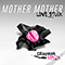 Love Stuck (Craymak Remix) - Mother Mother