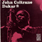 Dakar - John Coltrane (Coltrane, John William / John Coltrane Quartet)