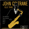 Blue Train (CD 1) - John Coltrane (Coltrane, John William / John Coltrane Quartet)