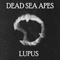 Lupus - Dead Sea Apes