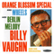 Orange Blossom Special & Wheels: Berlin Melody - Vaughn, Billy (Billy Vaughn, Richard Vaughn)
