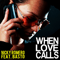 When Love Calls (Feat.) - Basto! (Jef Martens)