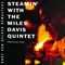 Steamin' (LP) - Miles Davis (Miles Dewey Davis III / Miles Davis Quintet /  Miles Davis All Stars / Miles Davis And His Band)