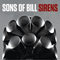 Sirens - Sons Of Bill