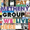 We Live Here - Pat Metheny Group (Metheny, Patrick Bruce)