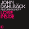 Love Inside - Dahlback, John (John Dahlback, John Dahlbäck)