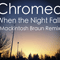Chromeo - When The Night Falls (Mackintosh Braun Remix) - Mackintosh Braun