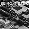 Bring It Back (Single) - Jormungand (JPN)