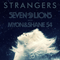 Strangers (Feat.) - Seven Lions (Jeff Montalvo)