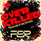 Overkilled (with Joey Seminara) (Single) - Simon Gain (Simon Dyrby Christensen)