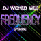 Frequency 092 (15 December 2011) - DJ Wicked Wes - Frequency (Radioshow) (Frequency (DJ Wicked Wes - Radioshow))