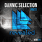 Dannic Selection Part 1 - Dannic (Daan Romers)