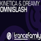 Kinetica & Dreamy - Omnislash (Single) - Dreamy (Jack Aiman Hoye, Jack Aiman Høye)