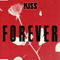 Forever (Maxi-Single) [Red Edition] - KISS