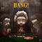 Bang! (Single)