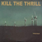 Tellurique - Kill the Thrill