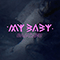 Everything (Single) - My Baby