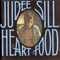 Heart Foodl (2003 Remaster) - Judee Sill (Judith Lynne Sill)
