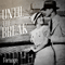 Until The Break (Single) - L'Orange