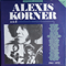 Alexis Korner And... 1961-1972