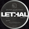 Lethal, Vol. 1 (12'' Single I)