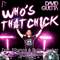 Who's That Chick (Remixed EP) (split) - Rihanna (Robyn Rihanna Fenty)