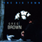 One Big Town - Greg Brown (Gregory Dane Brown)
