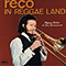 Reco in Reggae Land (Tribute to Don Drummond) - Rodriguez, Rico (Rico Rodriguez / Emmanuel Rodriguez)