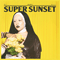 Super Sunset - Allie X (Alexandra Ashley Hughes)