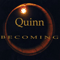 Becoming - Quinn (Quinn Smith)