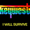 I Will Survive (Single) - Keywest