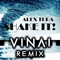 Shake It! (VINAI Remix) [Single] - VINAI
