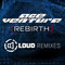 Rebirth (Loud Remixes) [Single] - Ace Ventura (Yoni Oshrat)
