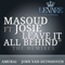 Leave It All Behind (The Remixes) [Single] - Masoud (Masoud Fouladi Moghaddam)