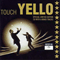 Touch Yello (Limited Edition) - Yello