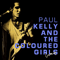 Paul Kelly & The Coloured Girls - Gossip, Deluxe Edition (CD 2) - Kelly, Paul (Paul Kelly / Paul Maurice Kelly)