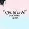 Kids in Love (Don Diablo Remix) (Single) - Kygo (Kyrre Gørvell-Dahll)
